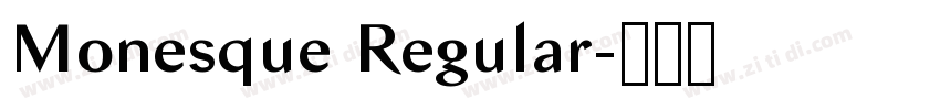 Monesque Regular字体转换